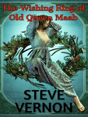 cover image of The Wishing Ring of Old Queen Maab